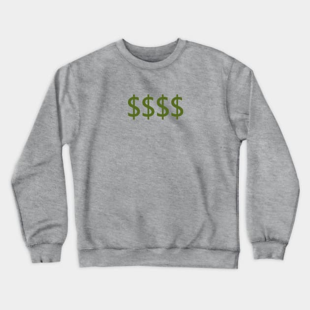 Expensive Person Crewneck Sweatshirt by Nate's World of Tees